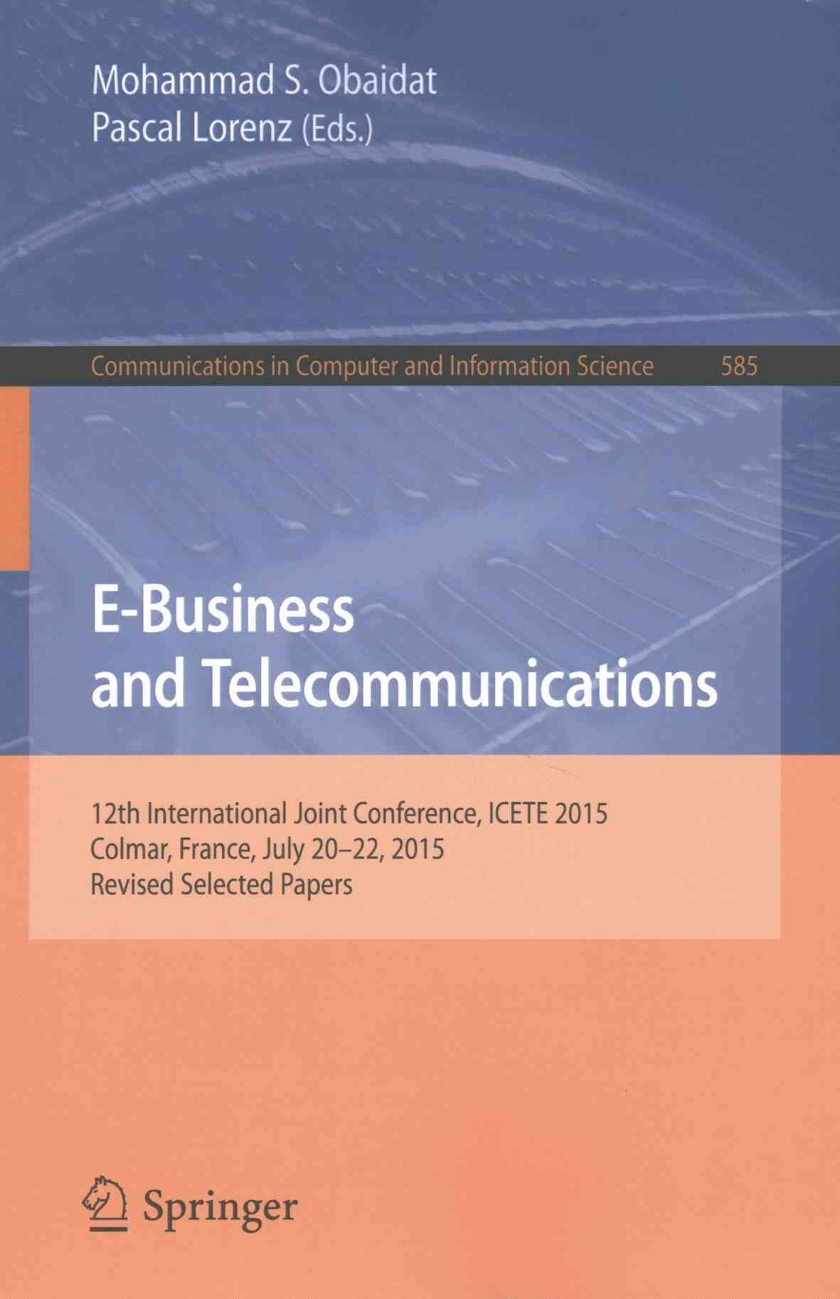 E-Business and Telecommunications 9783319302218 (Paperback)