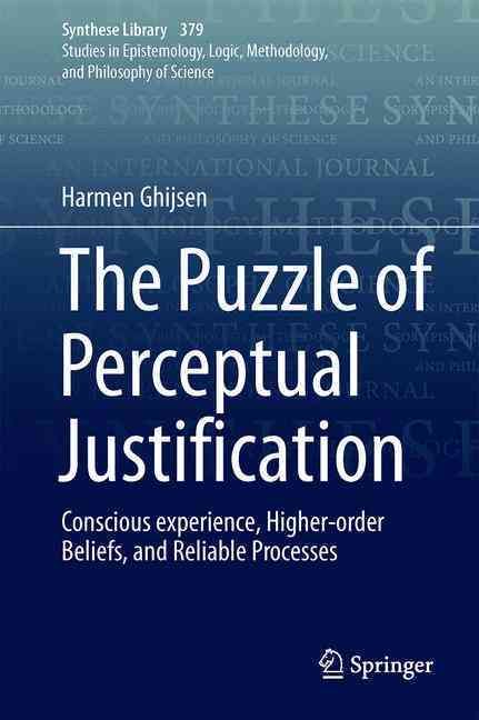 Puzzle of Perceptual Justification By Harmen Ghijsen 9783319304984