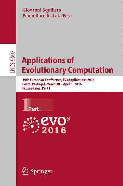 Applications of Evolutionary Computation 9783319312033 (Paperback)
