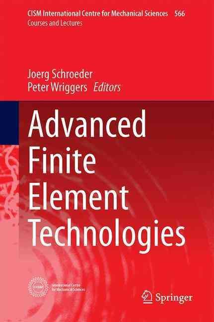 Advanced Finite Element Technologies 9783319319230 (Hardback)