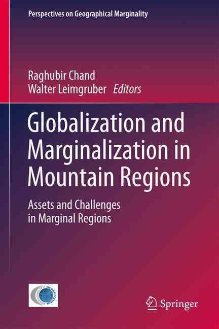 Globalization and Marginalization in Mountain Regions 9783319326481