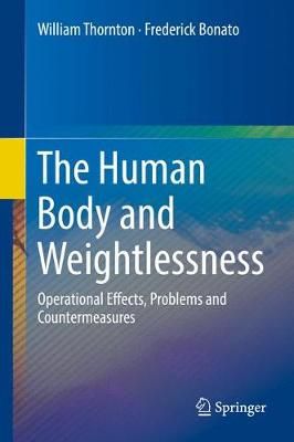 The Human Body and Weightlessness 9783319328287 (Hardback)