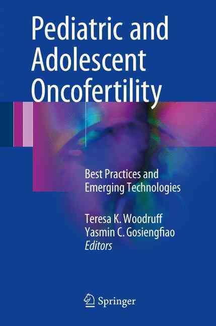 Pediatric and Adolescent Oncofertility 9783319329710 (Hardback)