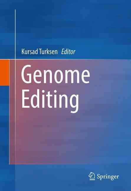 Genome Editing By Kursad Turksen (editor) 9783319341460 (Hardback)