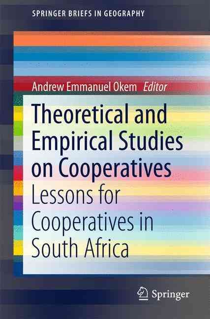 Theoretical and Empirical Studies on Cooperatives 9783319342153