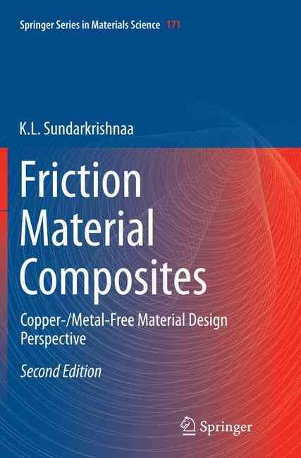Friction Material Composites By K. L. Sundarkrishnaa 9783319342634