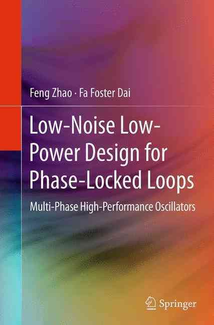 Low-Noise Low-Power Design for Phase-Locked Loops 9783319343709