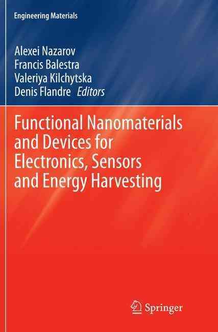 Functional Nanomaterials and Devices for Electronics, Sensors and Energy Harvesting