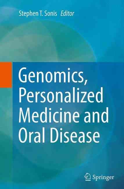 Genomics, Personalized Medicine and Oral Disease 9783319347370