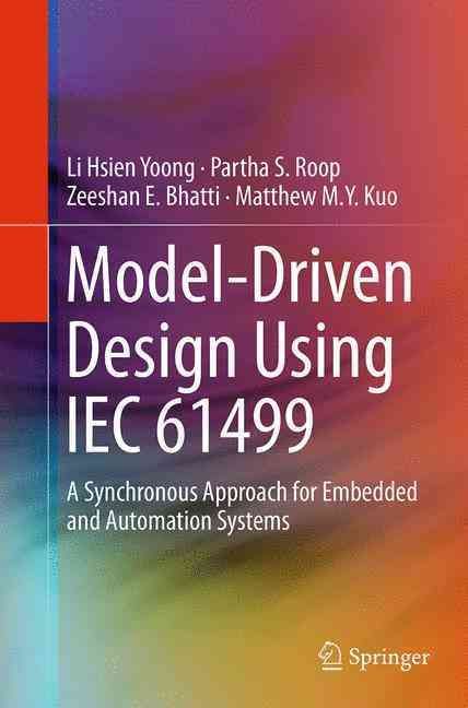 Model-Driven Design Using IEC 61499 9783319349039 (Paperback)