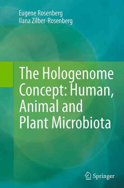 The Hologenome Concept: Human, Animal and Plant Microbiota (Paperback)