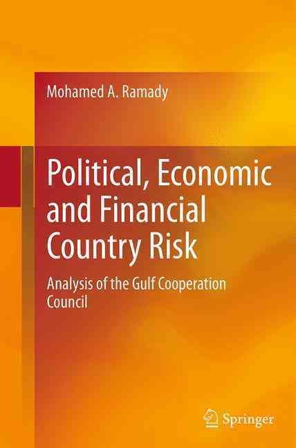 Political, Economic and Financial Country Risk By M. A. Ramady