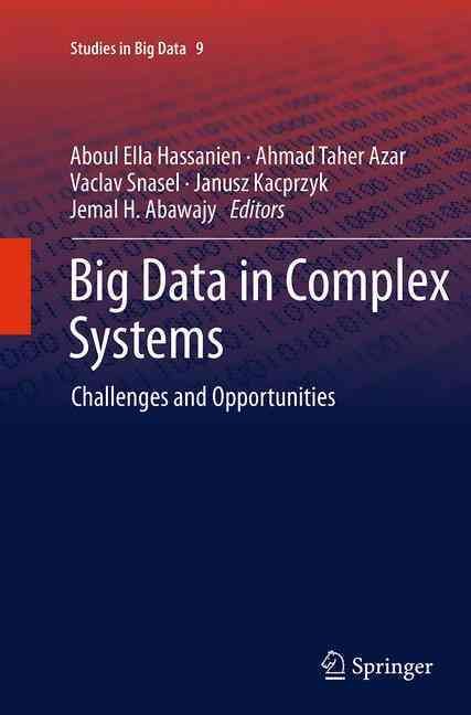 Big Data in Complex Systems : Challenges and Opportunities (Paperback)
