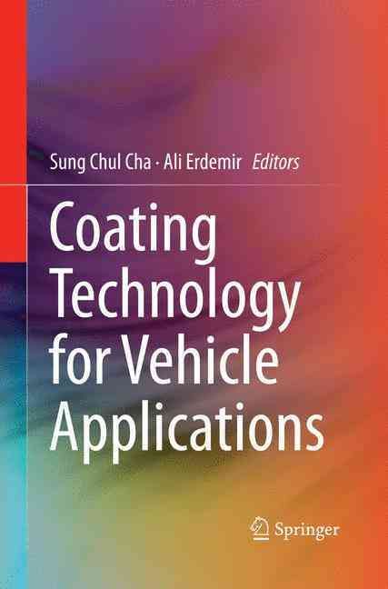 Coating Technology for Vehicle Applications 9783319352985 (Paperback)