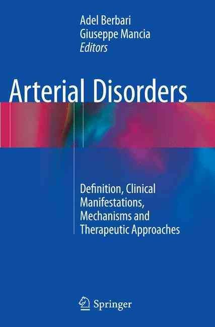 Arterial Disorders By Adel Berbari (editor), Giuseppe Mancia (editor)