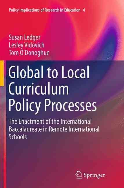 Global to Local Curriculum Policy Processes 9783319355177 (Paperback)