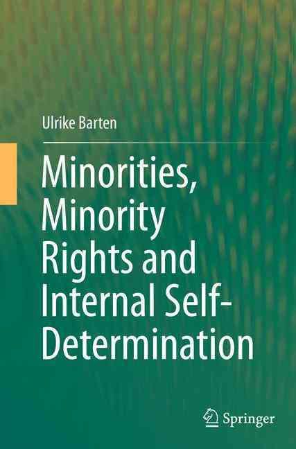 Minorities, Minority Rights and Internal Self-Determination