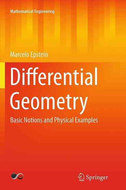 Differential Geometry By Marcelo Epstein 9783319357140 (Paperback)