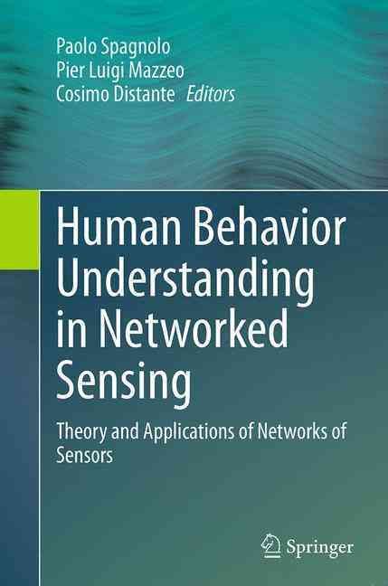 Human Behavior Understanding in Networked Sensing 9783319358437