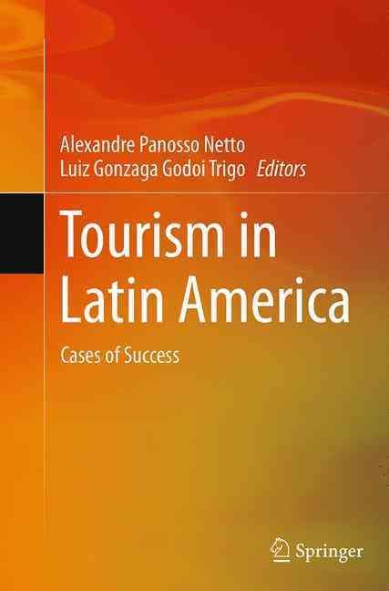 Tourism in Latin America 9783319358499 (Paperback)
