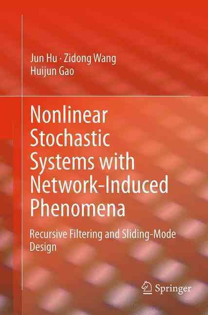 Nonlinear Stochastic Systems with Network-Induced Phenomena : Recursive Filtering and Sliding-Mode Design