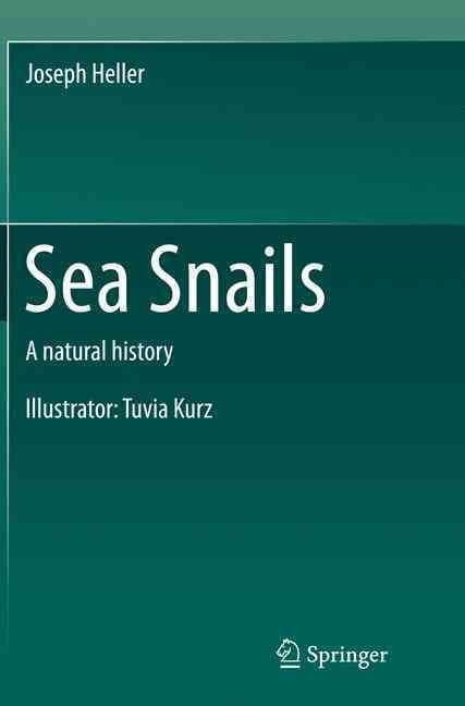 Sea Snails By Joseph Heller 9783319361871 (Paperback)