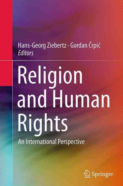 Religion and Human Rights : An International Perspective 9783319363356