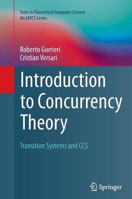 Introduction to Concurrency Theory 9783319366388 (Paperback)