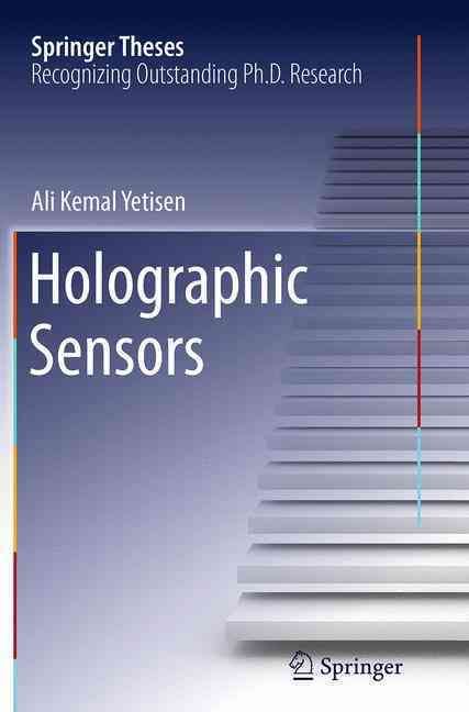 Holographic Sensors By Ali Kemal Yetisen 9783319367224 (Paperback)