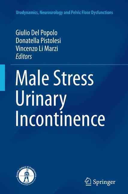 Male Stress Urinary Incontinence 9783319367354 (Paperback)