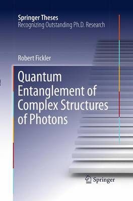 Quantum Entanglement of Complex Structures of Photons 9783319370378