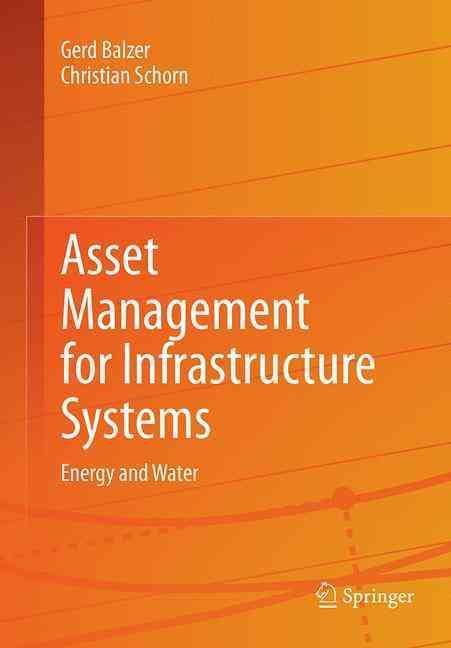 Asset Management for Infrastructure Systems 9783319374536 (Paperback)