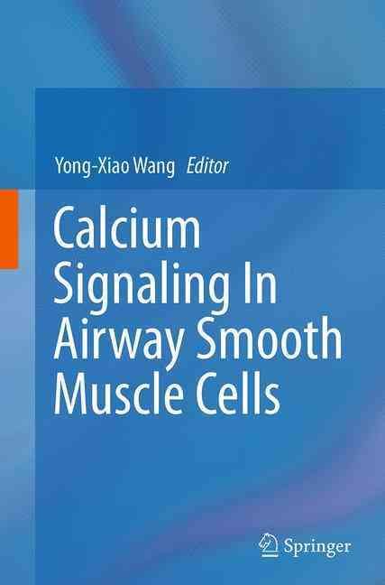 Calcium Signaling in Airway Smooth Muscle Cells 9783319374581