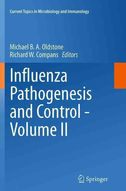 Influenza Pathogenesis and Control - Volume II 9783319379777