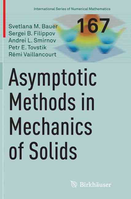 Asymptotic Methods in Mechanics of Solids 9783319386829 (Paperback)