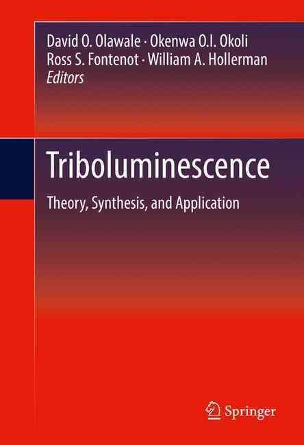 Triboluminescence 9783319388410 (Hardback)