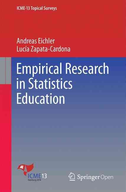 Empirical Research in Statistics Education By Eichler, Andreas