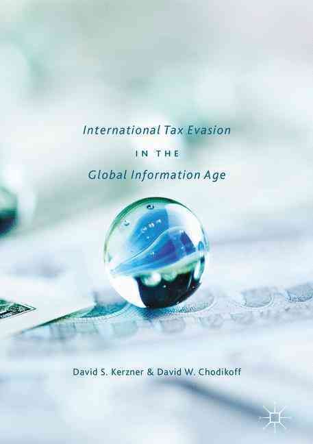 International Tax Evasion in the Global Information Age 9783319404202