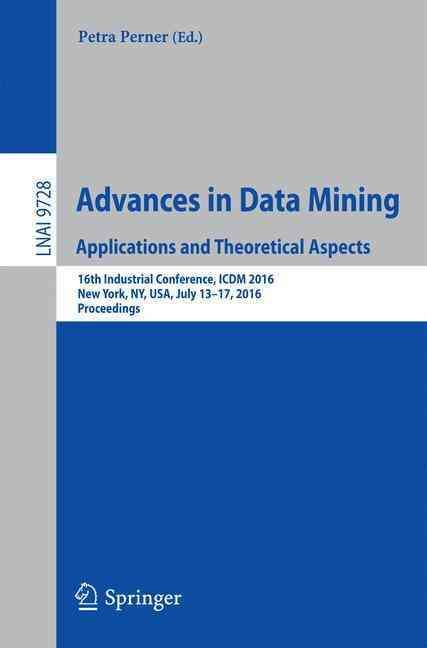 Advances in Data Mining 9783319415604 (Paperback)