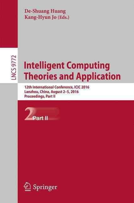 Intelligent Computing Theories and Applications 9783319422930