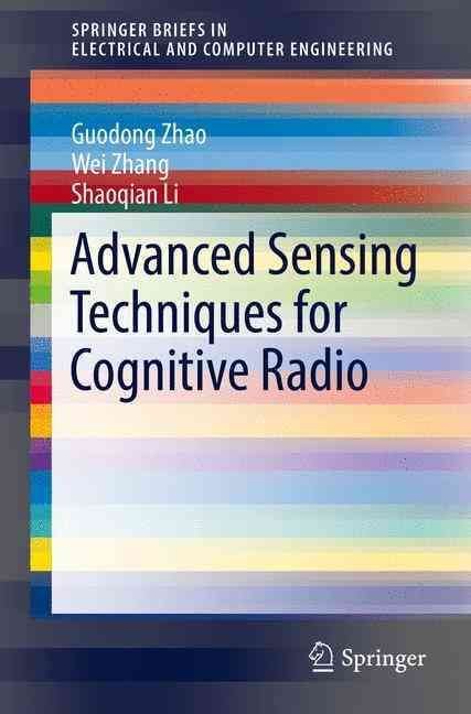 Advanced Sensing Techniques for Cognitive Radio 9783319427836