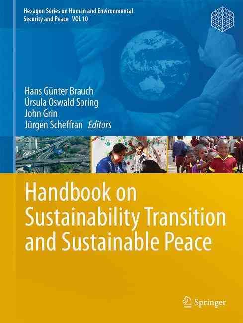 Handbook on Sustainability Transition and Sustainable Peace (Hardback)