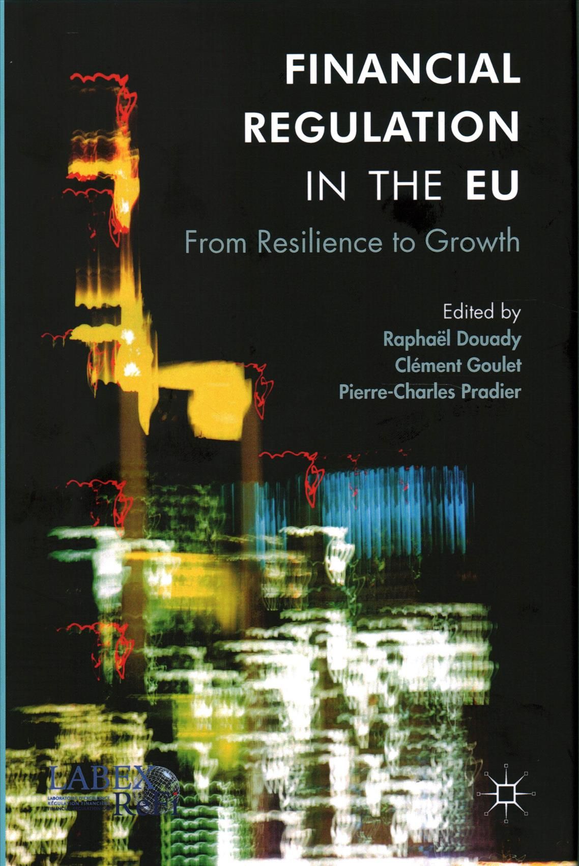 Financial Regulation in the EU 9783319442860 (Hardback)