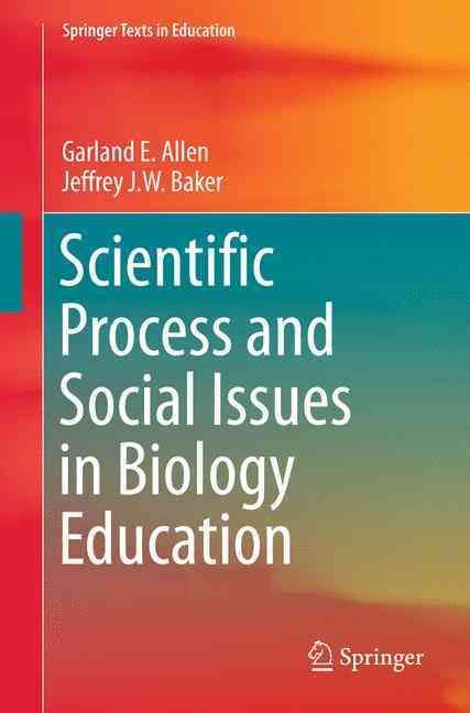 Scientific Process and Social Issues in Biology Education (Paperback)