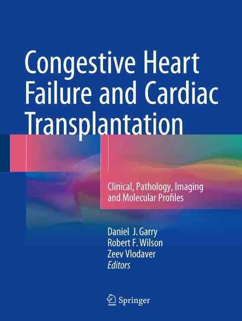 Congestive Heart Failure and Cardiac Transplantation 9783319445755