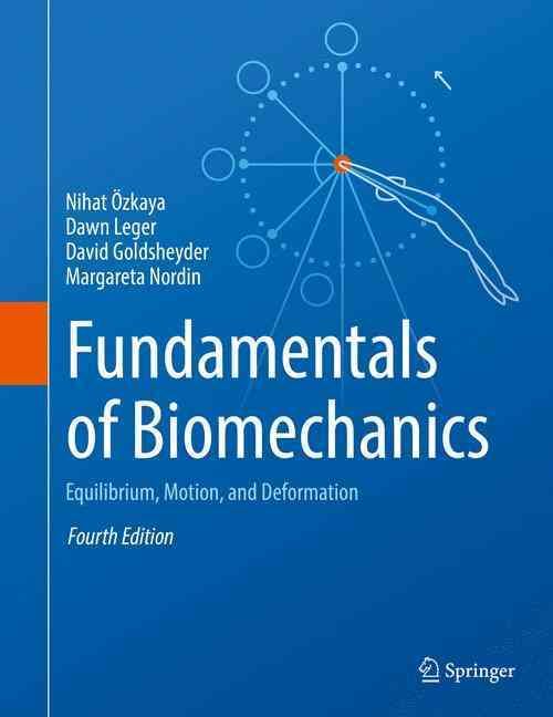Fundamentals of Biomechanics 9783319447377 (Hardback)