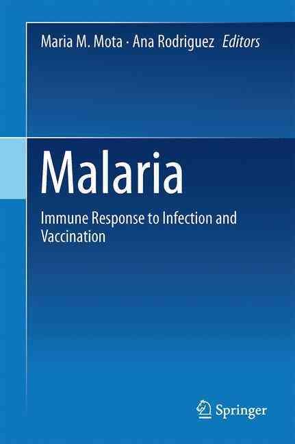 Malaria By Maria M. Mota (editor), Ana Rodriguez (editor) (Hardback)
