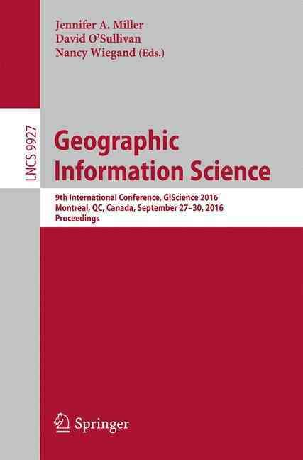 Geographic Information Science 9783319457376 (Paperback)