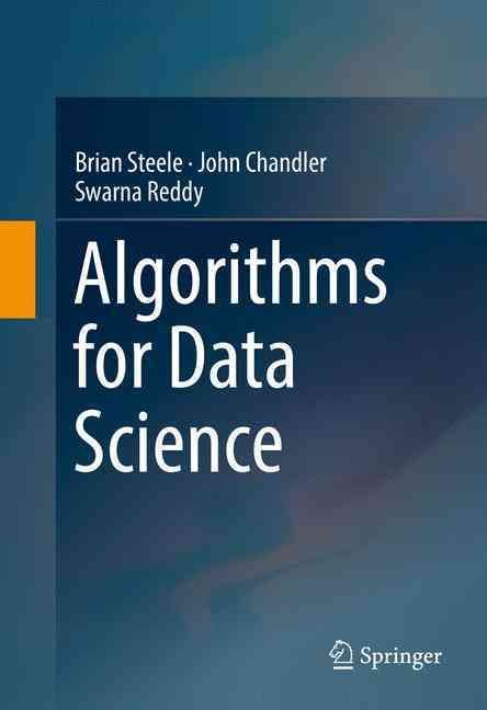 Algorithms for Data Science 9783319457956 (Hardback)