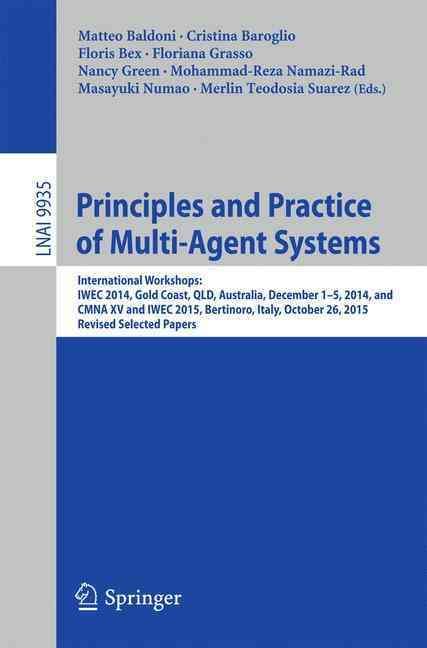 Principles and Practice of Multi-Agent Systems 9783319462172